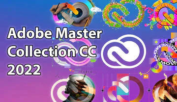 Adobe Master Collection CC 2022 ✅ FULL ACTIVATED ✅ LIFETIME ✅ FOR MAC & WIN